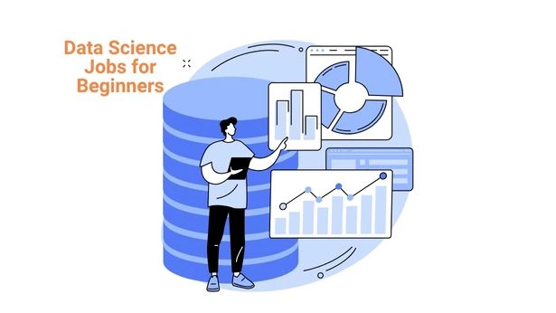 Data Science Jobs for Beginners