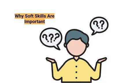 Why Soft Skills Are Important