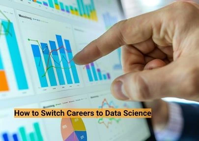 how to switch careers to data science