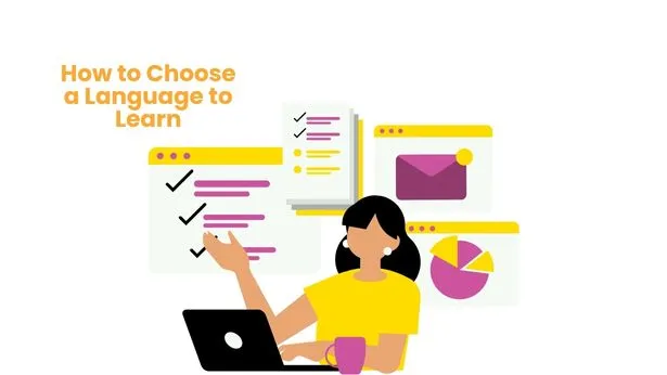 How to Choose a Language to Learn