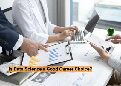 Is Data Science a Good Career Choice