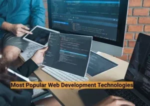 Most Popular Web Development Technologies