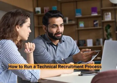 how to run a technical recruitment process